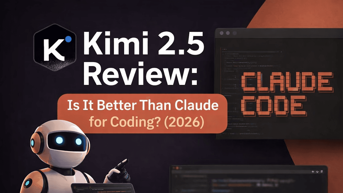 Kimi 2.5 Review: Is It Better Than Claude for Coding? (2026)