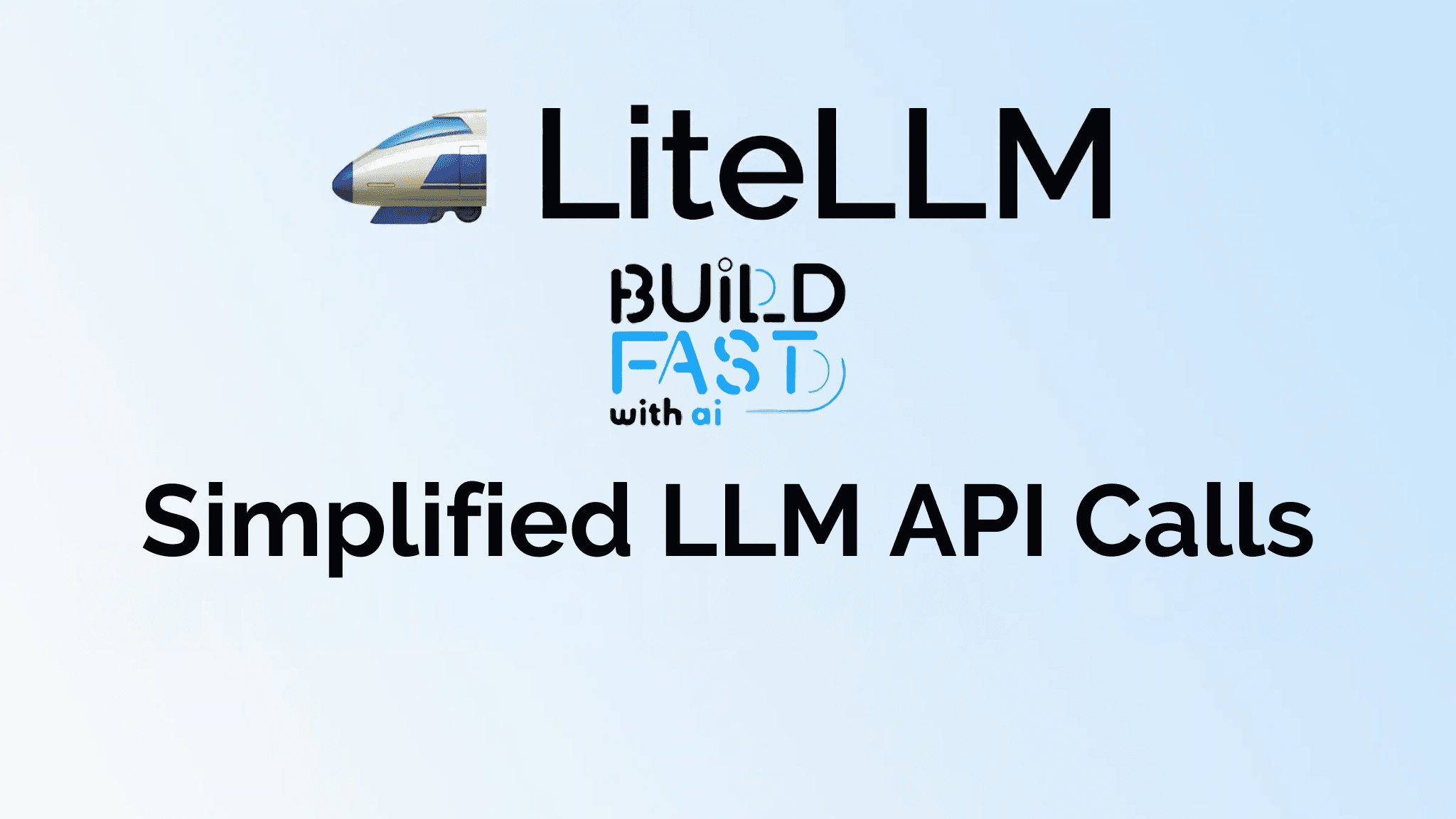 LiteLLM: Simplified LLM Access
